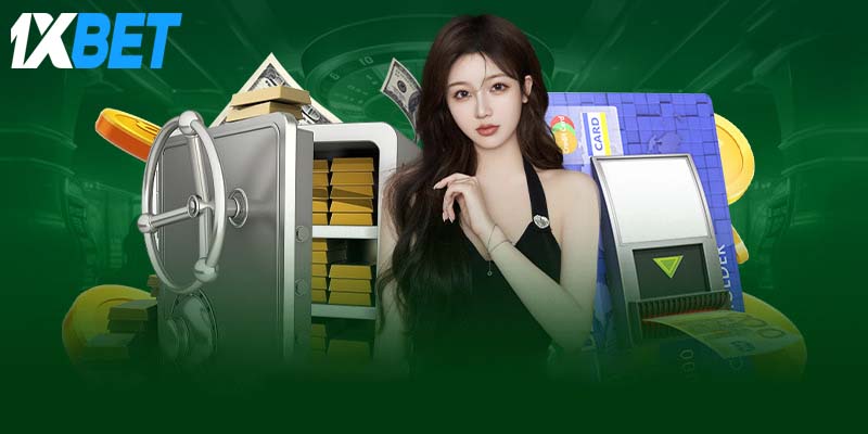 Tầm quan trọng của việc rút tiền 1xbet đúng cách